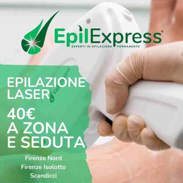 Operatore che effettua un trattamento di epilazione laser su pelle, con dispositivo professionale. Grafica promozionale EpilExpress: “Epilazione Laser 40€ a zona e seduta” con sedi a Firenze Nord, Isolotto e Scandicci.