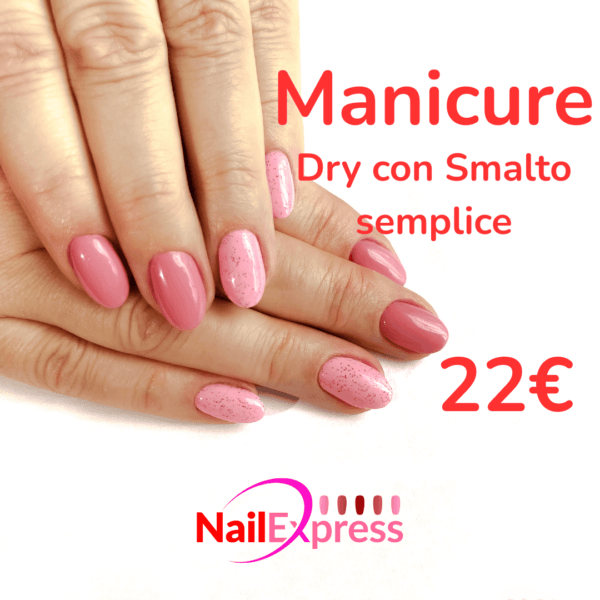 Manicure dry con smalto semplice a Firenze – NailExpress – unghie rosa naturali e curate, trattamento professionale zona Isolotto